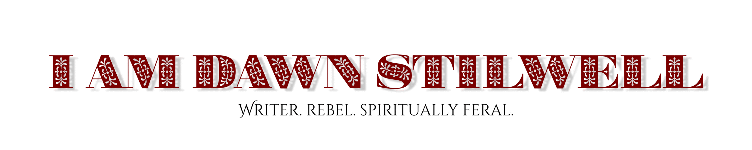 I am Dawn Stilwell